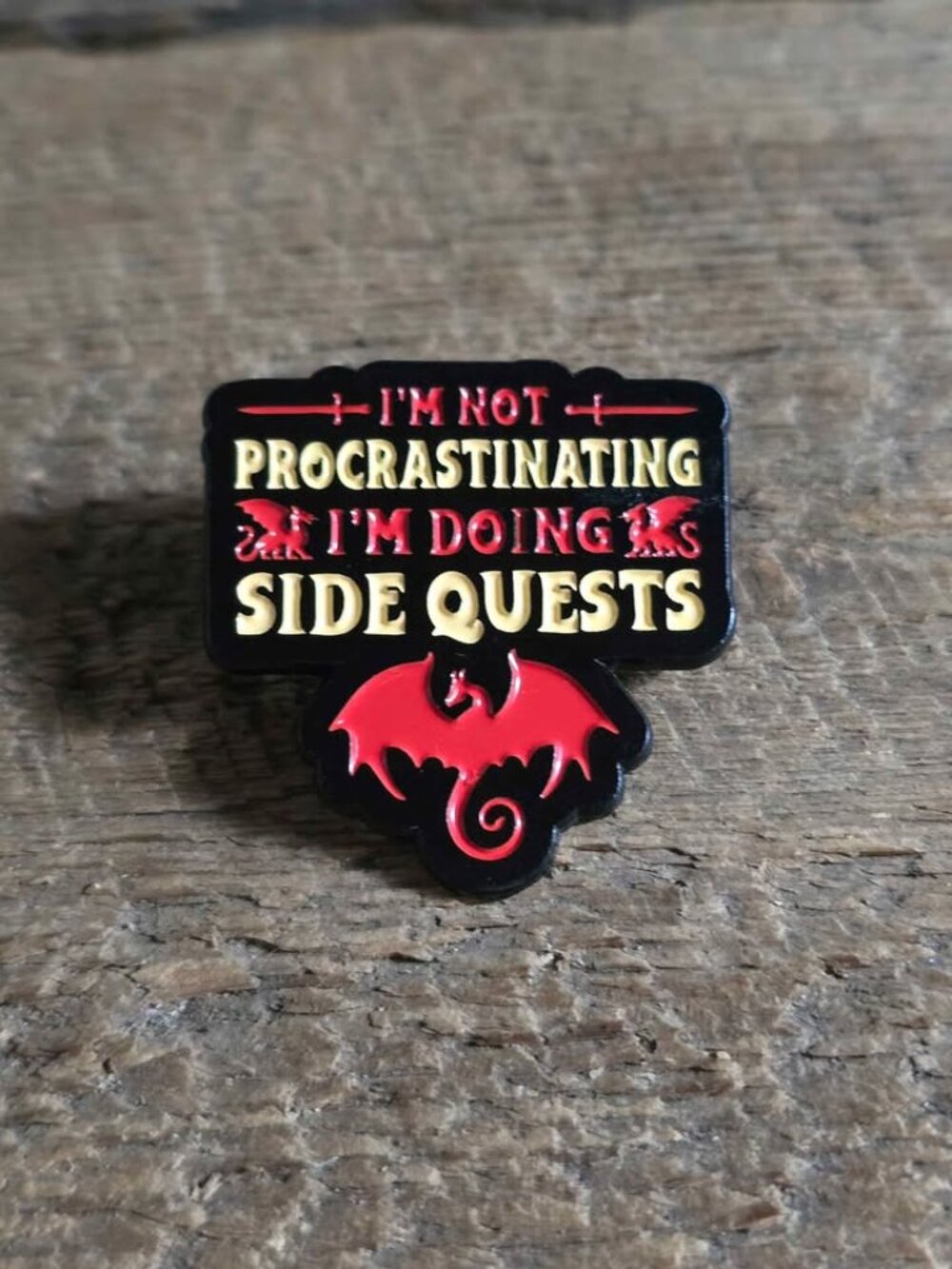 Red Dragon I'm Not Procrastinating I'm Doing Side Quests Funny Gaming Pin